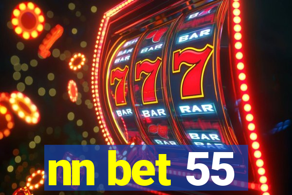 nn bet 55